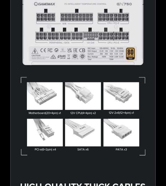 GAMEMAX ���� �������� ATX 750W, 80 Gold,fan 135mm,fully mo dular OPP, OVP, UVP, OCP, OTP, SCP GX-750 PRO WH(ATX3.1PCIe5.1) - �������� 31